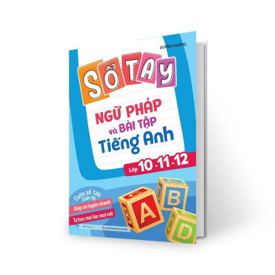 Sách - Sổ Tay Ngữ Pháp Và Bài Tập Tiếng Anh Lớp 10-11-12 - Takenote Ngữ Pháp 10-11-12 - Megabook