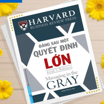 Sách - Đằng Sau Một Quyết Định Lớn - First News