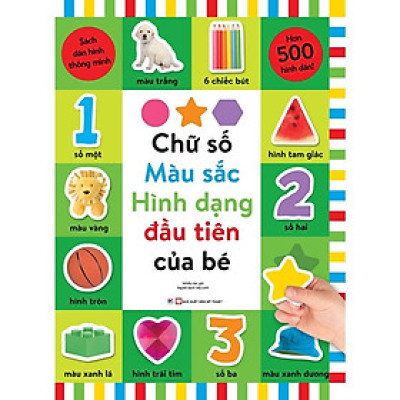 Sách - Dán Hình Thông Minh - Chữ Số , Màu Sắc, Hình Dạng Đầu Tiên Của Bé - Tân Việt Books