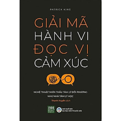 Giải Mã Hành Vi Đọc Vị Cảm Xúc