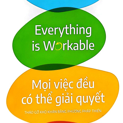 Mọi Việc Đều Có Thể Giải Quyết - Tháo Gỡ Khó Khăn Bằng Phương Pháp Thiền