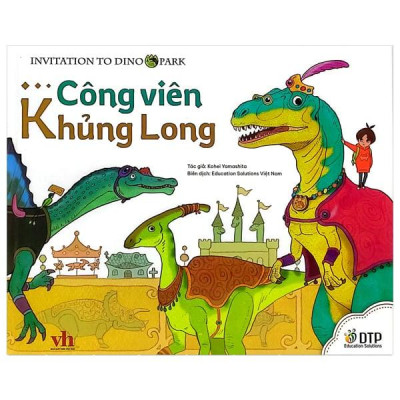 Sách - Công Viên Khủng Long - Invitation To Dino Park - Bìa Cứng