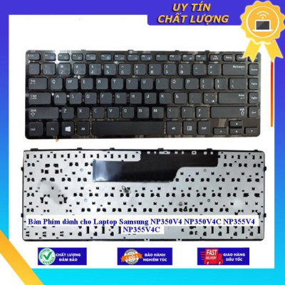 Bàn Phím dùng cho Laptop Samsung NP350V4 NP350V4C NP355V4 NP355V4C - - CÓ KHUNG - Hàng Nhập Khẩu New Seal