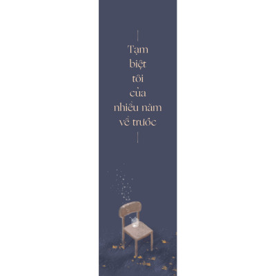 Sách Tạm Biệt Tôi Của Nhiều Năm Về Trước _AZ