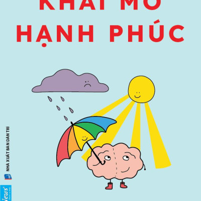 Sách - A Toolkit For Your Happiness - Khai Mở Hạnh Phúc