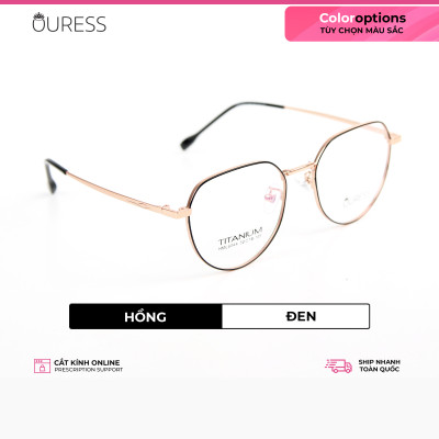 Gọng kính Titanium cao cấp thời trang nam nữ Ouress HML6044