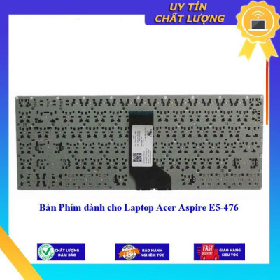 Bàn Phím dùng cho Laptop Acer Aspire E5-47 - Hàng Nhập Khẩu New Seal