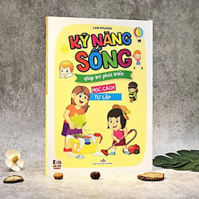 Sách - Kỹ Năng Sống Giúp Trẻ Phát Triển - Học Cách Tự Lập - Việt Thư