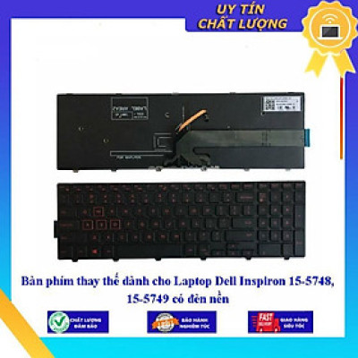 Bàn phím dùng cho Laptop Dell Inspiron 15-5748 15-5749 có đèn nền - Hàng Nhập Khẩu New Seal