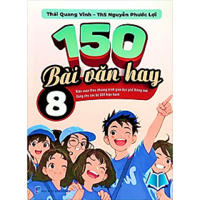 Sách 150 Bài Văn Hay 8 (Bìa Mềm)