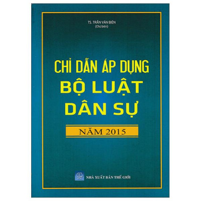 Sách - Chỉ Dẫn Áp Dụng Bộ Luật Dân Sự Năm 2015