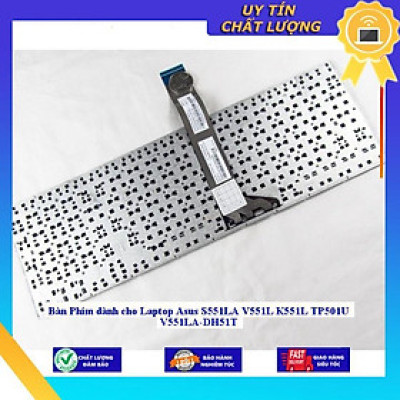 Bàn Phím dùng cho Laptop Asus S551LA V551L K551L TP501U V551LA-DH51T - Hàng Nhập Khẩu New Seal