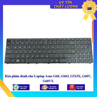 Bàn phím dùng cho Laptop Asus G60 G60J G53JX G60V G60VX - Hàng Nhập Khẩu New Seal