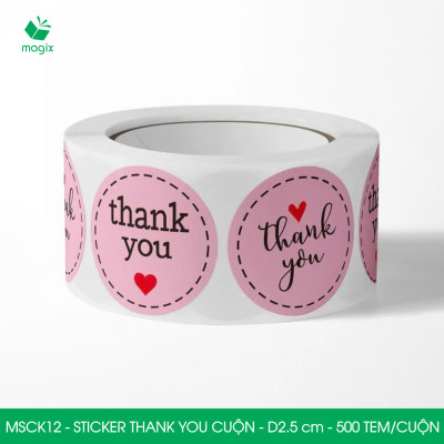 MSCK12 - D2.5 cm - 1 Cuộn 500 sticker thank you tròn, nhãn dán thank you, tem dán cảm ơn