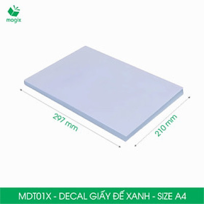 MDT01X - Xấp 50 tờ giấy decal đế xanh khổ A4 - Giấy in đơn hàng, nhãn dán, sticker đế xanh tự dính