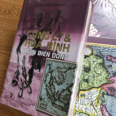 CÔNG LÝ VÀ HOÀ BÌNH TRÊN BIỂN ĐÔNG (SÁCH BÌA CỨNG) - NGUYỄN THÁI HỢP