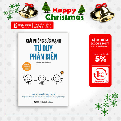 Trạm Đọc Official | Giải Phóng Sức Mạnh Tư Duy Phản Biện