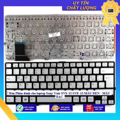 Bàn Phím dùng cho laptop Sony Vaio SVS-13 SVE-13 MÀU ĐEN - MÀU BẠC - Hàng Nhập Khẩu New Seal