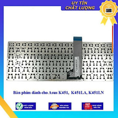 Bàn phím dùng cho Asus K451 K451LA K451LN - Hàng Nhập Khẩu New Seal
