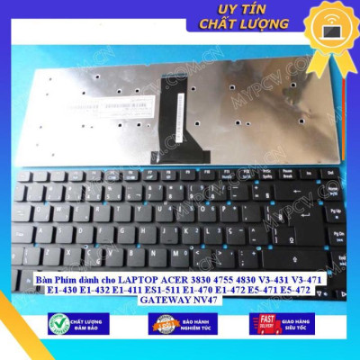 Bàn Phím dùng cho LAPTOP ACER 3830 4755 4830 V3-431 V3-471 E1-430 E1-432 E1-411 ES1-511 E1-470 E1-472 E5-471 E5-472 GATE - MÀU BẠC - Hàng Nhập Khẩu New Seal