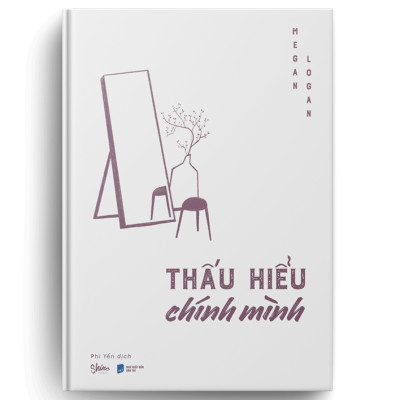 Cuốn sách: Thấu Hiểu Chính Mình