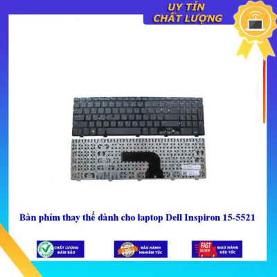 Bàn phím dùng cho laptop Dell Inspiron 15-5521 - Hàng Nhập Khẩu New Seal