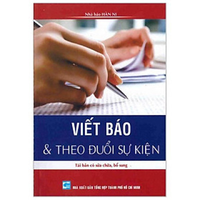 Viết Báo & Theo Đuổi Sự Kiện