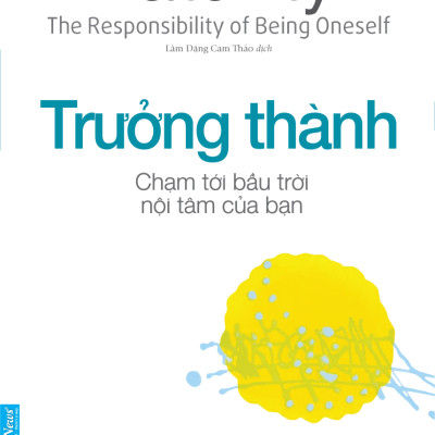 Osho - Trưởng Thành - Chạm Tới Bầu Trời Nội Tâm Của Bạn