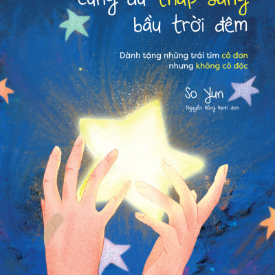 Sách - Một Ngôi Sao Nhỏ Cũng Đủ Thắp Sáng Bầu Trời Đêm