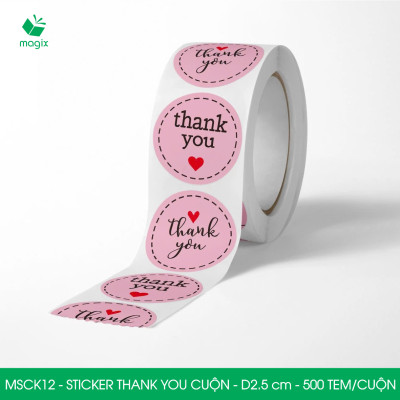 MSCK12 - D2.5 cm - 1 Cuộn 500 sticker thank you tròn, nhãn dán thank you, tem dán cảm ơn