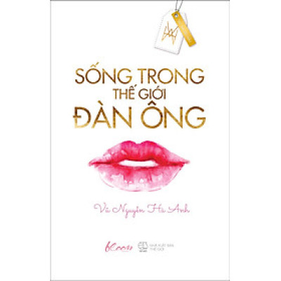 Sống Trong Thế Giới Đàn Ông