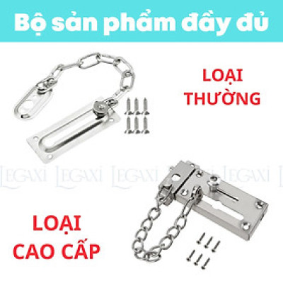 Chốt cửa dây xích, gài cửa chống trộm, khóa gài chặn cửa inox nhà ở, chung cư, phòng ngủ Legaxi