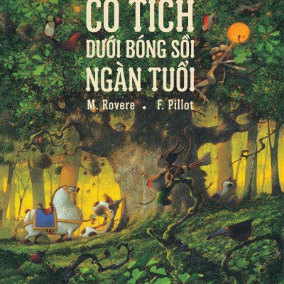 Sách - Cổ Tích Dưới Bóng Sồi Ngàn Tuổi