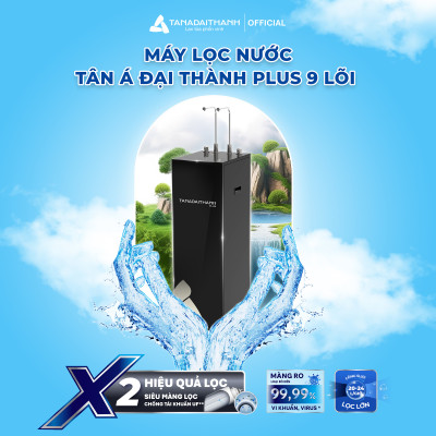 Máy lọc nước RO Tân Á Đại Thành Plus – 9 Lõi, Hàng Chính Hãng, Bảo Hành 12 Tháng