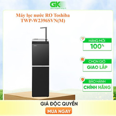 [Chỉ giao tại HCM] MÁY LỌC NƯỚC RO TOSHIBA PURE TWP-W2396SVN(M) - Hàng chính hãng
