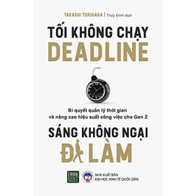 Sách Tối Không Chạy Deadline, Sáng Không Ngại Đi Làm - 1980Books - BẢN QUYỀN