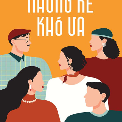 Những Kẻ Khó Ưa - Giúp Bạn Ứng Phó Mối Quan Hệ Độc Hại