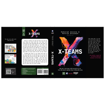 X-Teams: Đổi Mới Linh Hoạt, Kiến Tạo Giá Trị Và Thúc Đẩy Doanh Nghiệp Tăng Trưởng Bền Vững