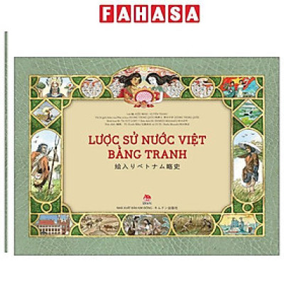 Sách - Lược Sử Nước Việt Bằng Tranh - 絵入りベトナム略史 - Song Ngữ Việt-Nhật - Bìa Cứng
