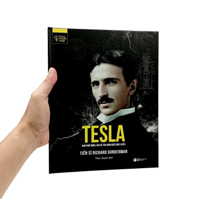 Những Trí Tuệ Vĩ Đại - Tesla Nhà Phát Minh, Cha Đẻ Của Dòng Điện Xoay Chiều