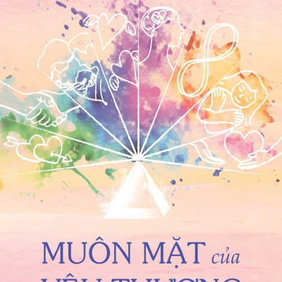 Sách - Muôn Mặt Của Yêu Thương - Tặng Kèm Sách Nhật Ký Muôn Mặt Của Yêu Thương