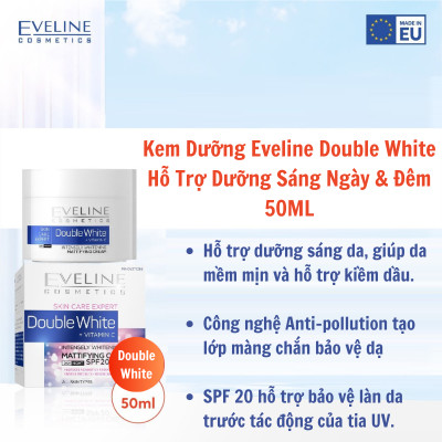 [Deal 99k] Kem Dưỡng Eveline Double White Hỗ Trợ Dưỡng Sáng Ngày & Đêm 50ML