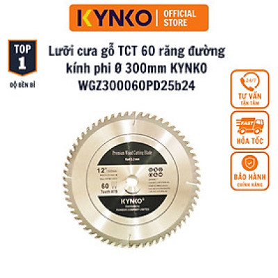 LƯỠI CƯA GỖ TCT 60 RĂNG đường kính phi Ø 300mm KYNKO WGZ300060PD25b24