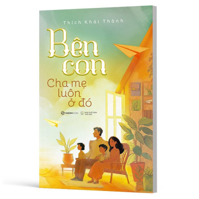 Bên Con - Cha Mẹ Luôn Ở Đó