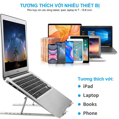 Giá Đỡ cho Laptop Hợp Kim Nhôm Cao Cấp Dễ Dàng Gấp Gọn, Giúp Tản Nhiệt Laptop, Macbook, Máy Tính Xách Tay - 07 Nấc Điều Chỉnh Góc Độ - Hàng Chính Hãng