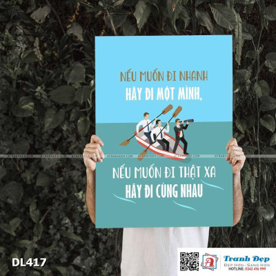Tranh động lực trang trí phòng làm việc - Nếu muốn đi nhanh hãy đi một mình - DL417