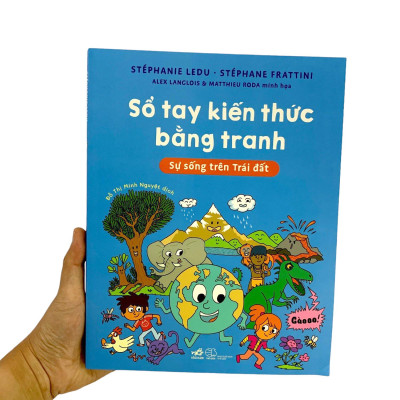 Sách - Sổ Tay Kiến Thức Bằng Tranh - Sự Sống Trên Trái Đất