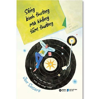 Sống Bình Thường Mà Không Tầm Thường