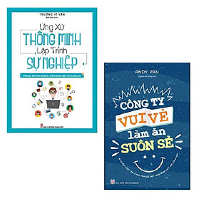 Sách: ComBo 2 Cuốn Ứng Xử Thông Minh Lập Trình Sự Nghiệp + Công Ty Vui Vẻ Làm Ăn Suôn Sẻ