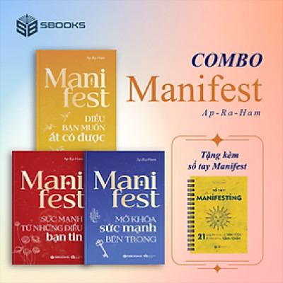 Combo 3 Cuốn Sách Manifest: Mở Khóa Sức Mạnh Bên Trong + Điều Bạn Muốn Ắt Có Được + Sức Mạnh Từ Những Điều Bạn Tin - SBOOKS
